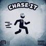 CHASE it (Explicit)