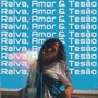 Raiva, Amor & Tesão