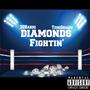 Diamonds Fightin' (feat. Young Dreaded) [Explicit]