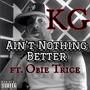 Ain't Nothing Better (feat. Obie Trice) [Explicit]