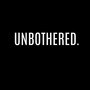 Unbothered (Explicit)