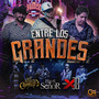 Entre Los Grandes