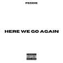 HERE WE GO AGAIN (Explicit)