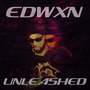 Unleashed (Explicit)