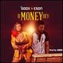 If Money Dey (feat. Eson)