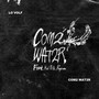 Com2 Wat2r (feat. Kid Milli & Ponyromo) [Explicit]