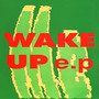 Wake up EP