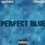 Perfect Blue (Explicit)