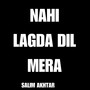 Nahi Lagda Dil Mera
