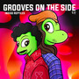 Grooves On The Side EP (Explicit)