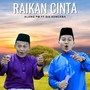 Raikan Cinta