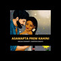 Asamapta Prem Kahini