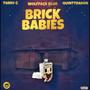 Brick Babies (Explicit)