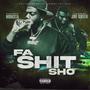 Fa **** Sho (feat. Joe Green) [Explicit]