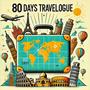 80 Days Travelogue