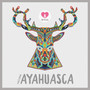 Ayahuasca EP