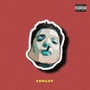 forgot (Explicit)