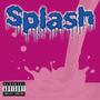 Splash (feat. Lamond) [Explicit]