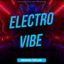 ELECTRO VIBE