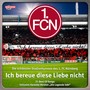 Ich bereue diese Liebe nicht (Die schoensten Stadionhymnen des 1.FC Nuernberg - 21 Best Of) [Explicit]