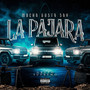 Mucho Gusto Soy La Pajara (Explicit)