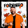 Forninho 2 (Explicit)
