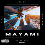 MAYAMI (Explicit)