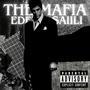 THE MAFIA (feat. Saiili) [Explicit]