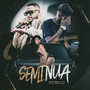 Semi Nua (Explicit)