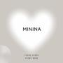 MININA (feat. YOUNG NONE)