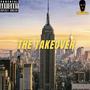 The Takeover (Explicit)