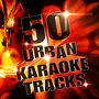 50 Urban Karaoke Tracks