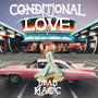 Conditional Love (Explicit)