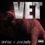 Vet (feat. Dom $way) [Explicit]