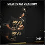 Kuality no Kuantity (Explicit)