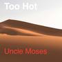 Too Hot (Explicit)