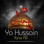 Ya Hussain Ibne Ali