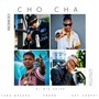 Cho Cha! (Explicit)