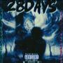 28Days (feat. StephRealSavageBoy) [Explicit]