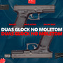 DUAS GLOCK NO MOLETOM (Explicit)