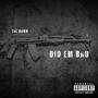 Did Em Bad (Explicit)