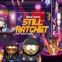 Still Ratchet (feat. Skeezo Deniro) [Explicit]