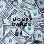 Money Dance (feat. Lil Folk & Savage Ace) [Explicit]