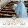 Gioachino Rossini: La Cenerentola