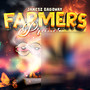 Farmers Prayer (Explicit)