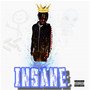 Insane (Explicit)