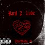 Hard 2 Love (Explicit)