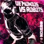 Demonios vs Robots. Depredador vs Depredador (feat. Kballero Rap & CarRaxX)