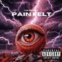 Pain Felt (Explicit)