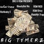 Big Tymerz (feat. RSM Rico, Poochie Trapp, RichbabyE, BloodyBoi Ric & RSM Elrey) [Explicit]